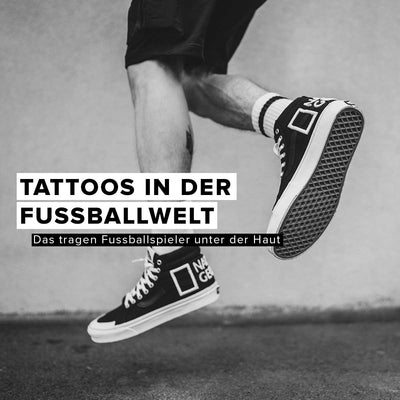 Tattoos in der Fußballwelt – Das tragen Fußballspieler unter der Haut